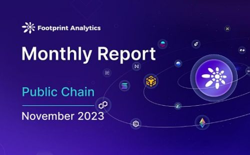 11 月公链盘点:Solana强势复苏 Blast飞速崛起 Web3游戏市值猛涨